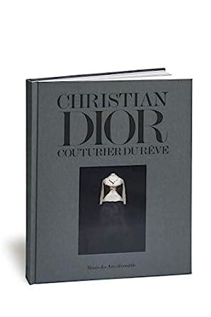 Christian Dior: Couturier du rêve Hardcover 